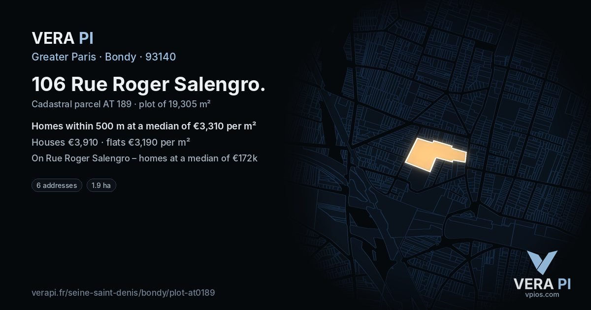 106 Rue Roger Salengro, Bondy at night – the plot lit, the parcels around coloured by the prices near them
