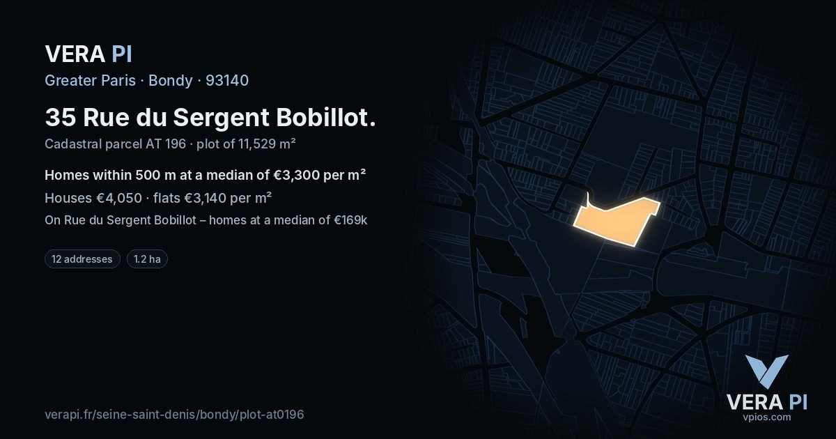 35 Rue du Sergent Bobillot, Bondy at night – the plot lit, the parcels around coloured by the prices near them