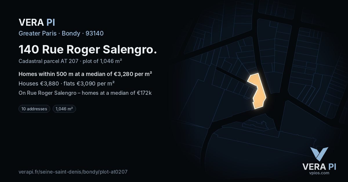 140 Rue Roger Salengro, Bondy at night – the plot lit, the parcels around coloured by the prices near them