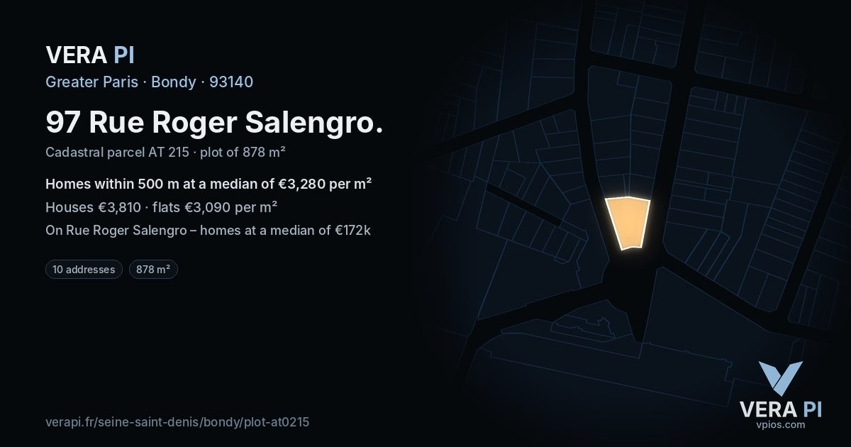 97 Rue Roger Salengro, Bondy at night – the plot lit, the parcels around coloured by the prices near them