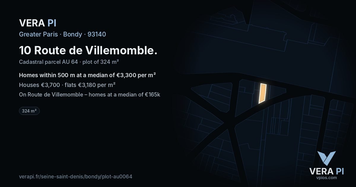 10 Route de Villemomble, Bondy at night – the plot lit, the parcels around coloured by the prices near them