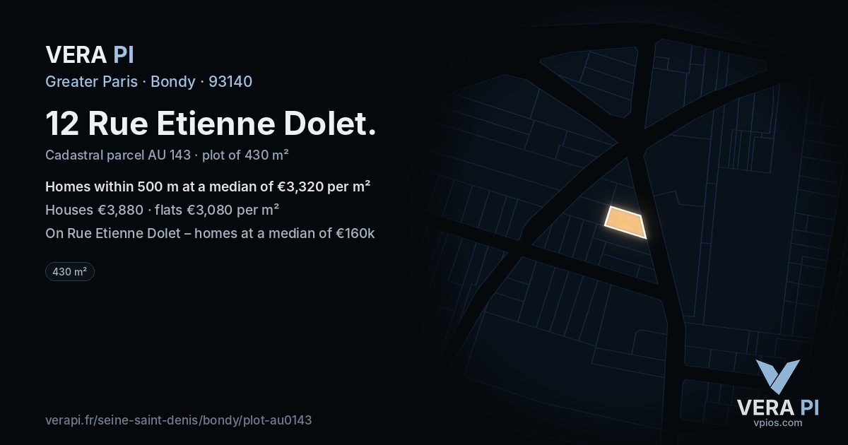 12 Rue Etienne Dolet, Bondy at night – the plot lit, the parcels around coloured by the prices near them