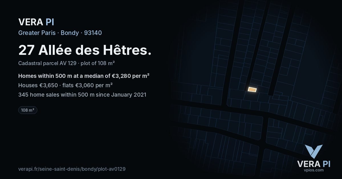 27 Allée des Hêtres, Bondy at night – the plot lit, the parcels around coloured by the prices near them