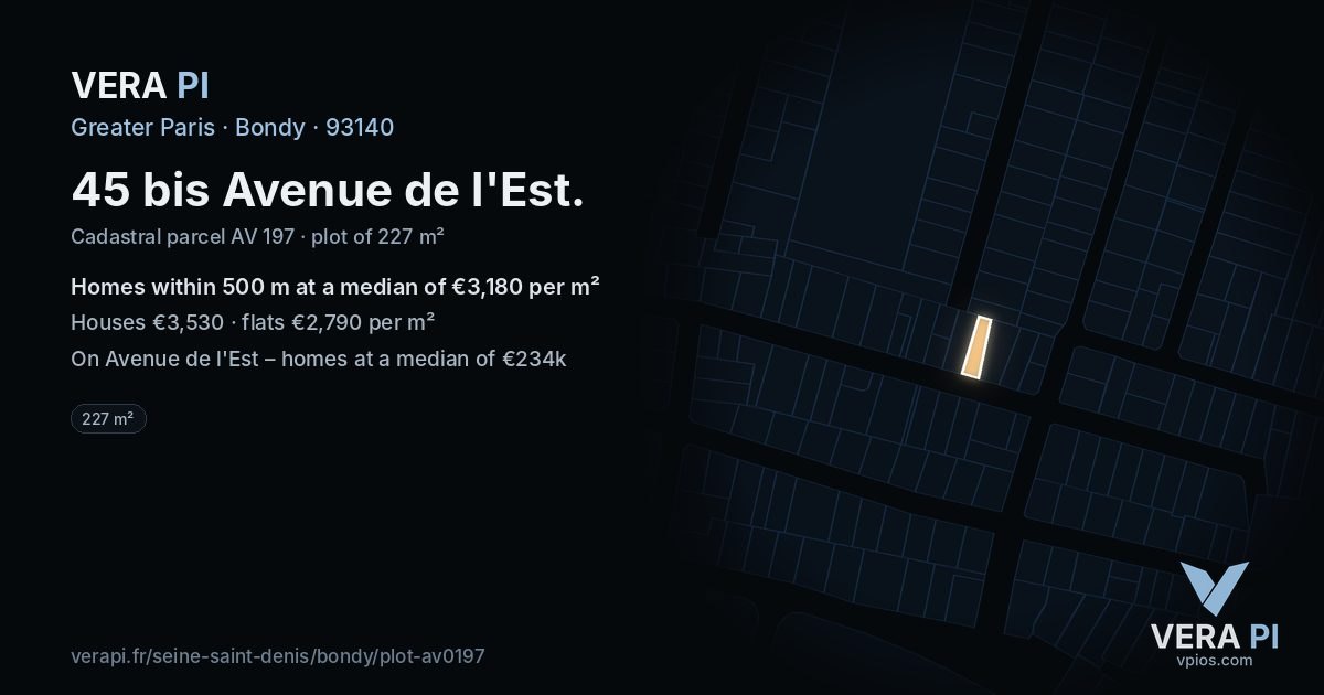 45 bis Avenue de l'Est, Bondy at night – the plot lit, the parcels around coloured by the prices near them