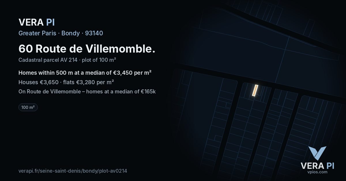60 Route de Villemomble, Bondy at night – the plot lit, the parcels around coloured by the prices near them
