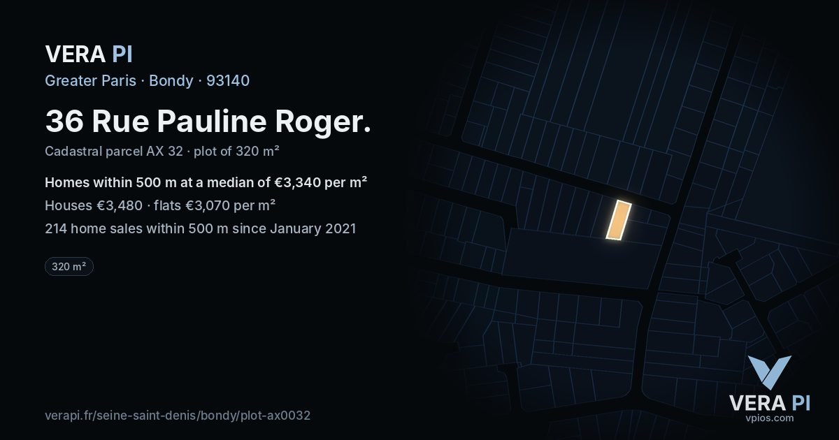 36 Rue Pauline Roger, Bondy at night – the plot lit, the parcels around coloured by the prices near them