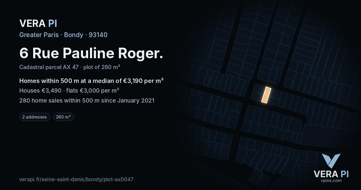 6 Rue Pauline Roger, Bondy at night – the plot lit, the parcels around coloured by the prices near them