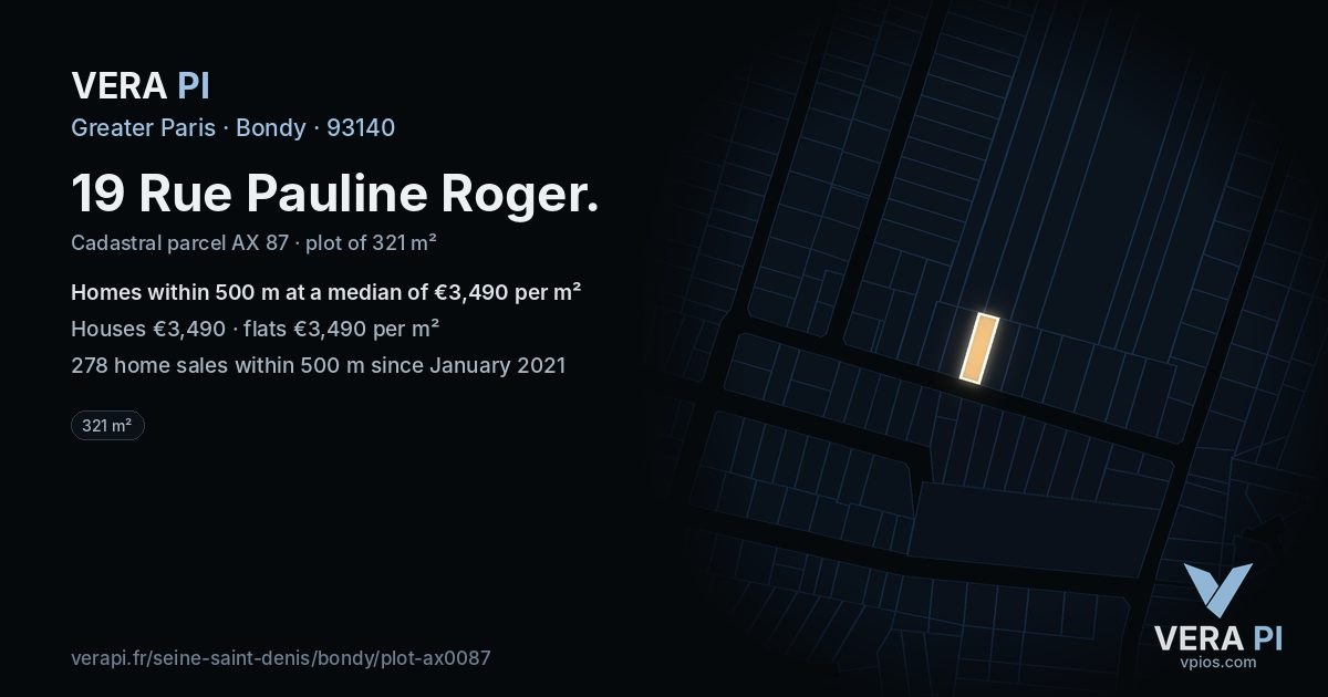 19 Rue Pauline Roger, Bondy at night – the plot lit, the parcels around coloured by the prices near them
