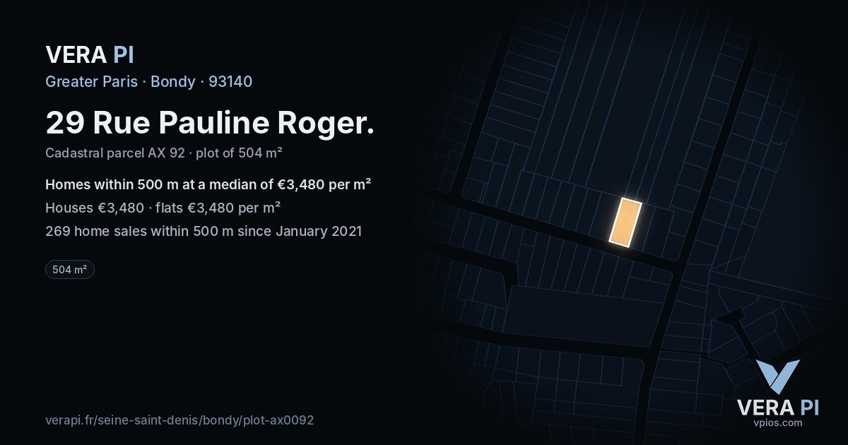 29 Rue Pauline Roger, Bondy at night – the plot lit, the parcels around coloured by the prices near them