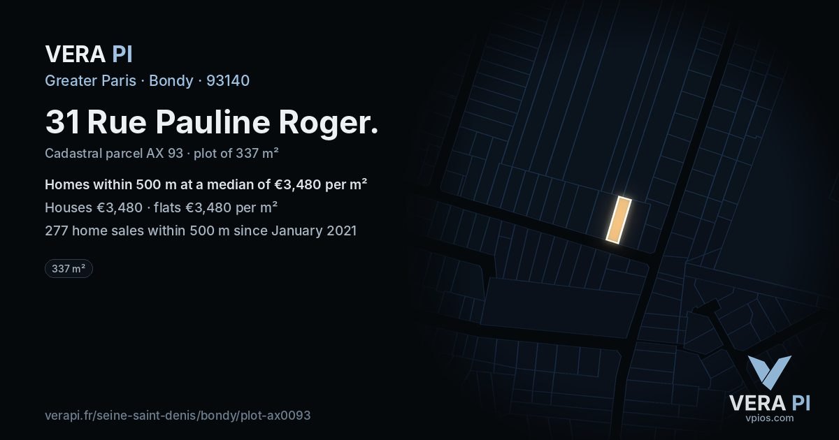31 Rue Pauline Roger, Bondy at night – the plot lit, the parcels around coloured by the prices near them