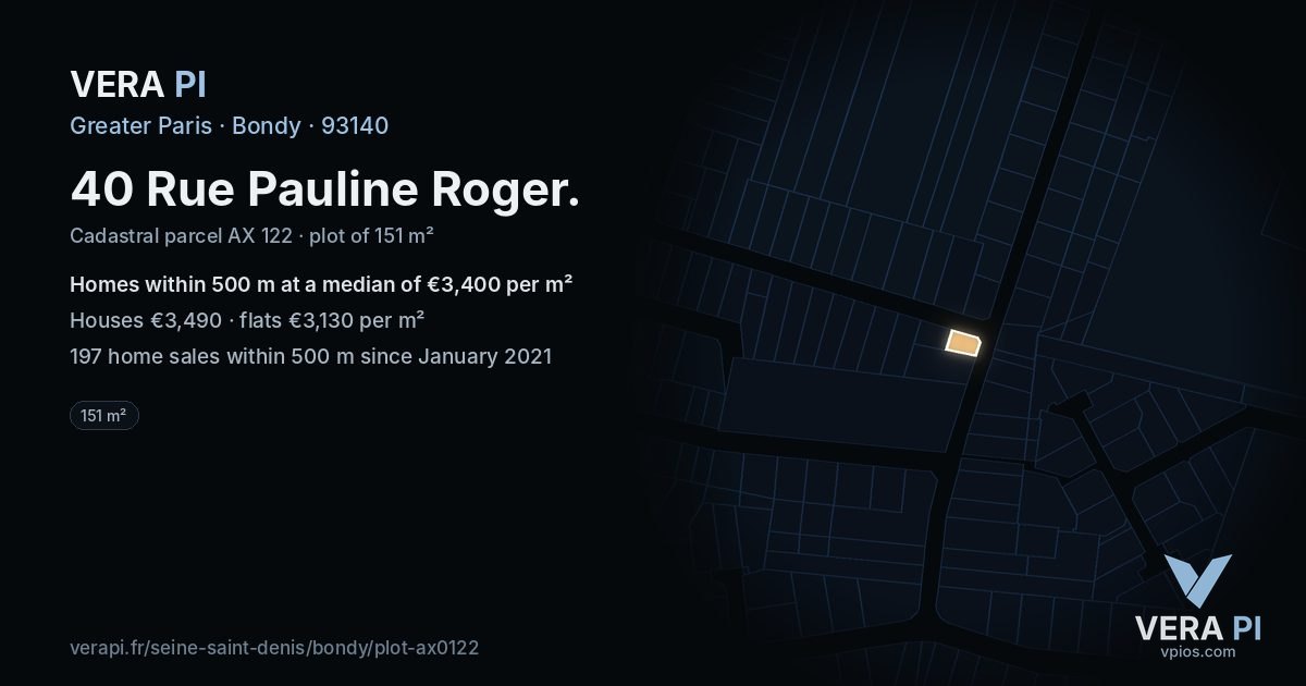 40 Rue Pauline Roger, Bondy at night – the plot lit, the parcels around coloured by the prices near them