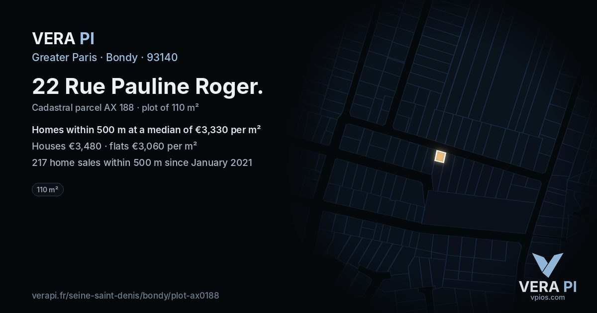 22 Rue Pauline Roger, Bondy at night – the plot lit, the parcels around coloured by the prices near them