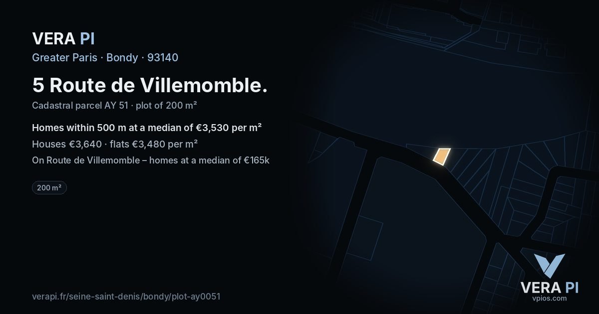 5 Route de Villemomble, Bondy at night – the plot lit, the parcels around coloured by the prices near them