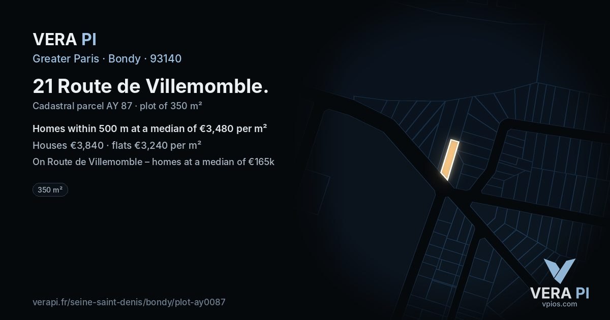21 Route de Villemomble, Bondy at night – the plot lit, the parcels around coloured by the prices near them