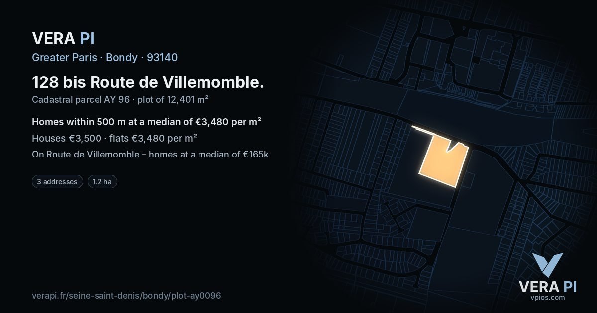 128 bis Route de Villemomble, Bondy at night – the plot lit, the parcels around coloured by the prices near them