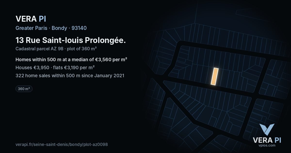 13 Rue Saint-louis Prolongée, Bondy at night – the plot lit, the parcels around coloured by the prices near them