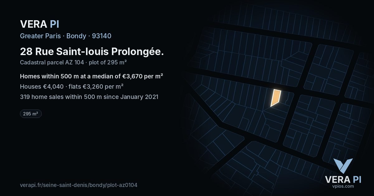 28 Rue Saint-louis Prolongée, Bondy at night – the plot lit, the parcels around coloured by the prices near them