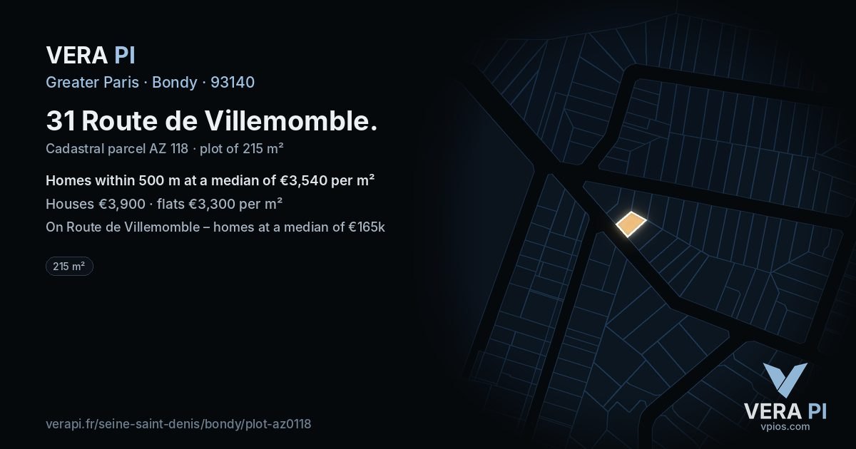 31 Route de Villemomble, Bondy at night – the plot lit, the parcels around coloured by the prices near them