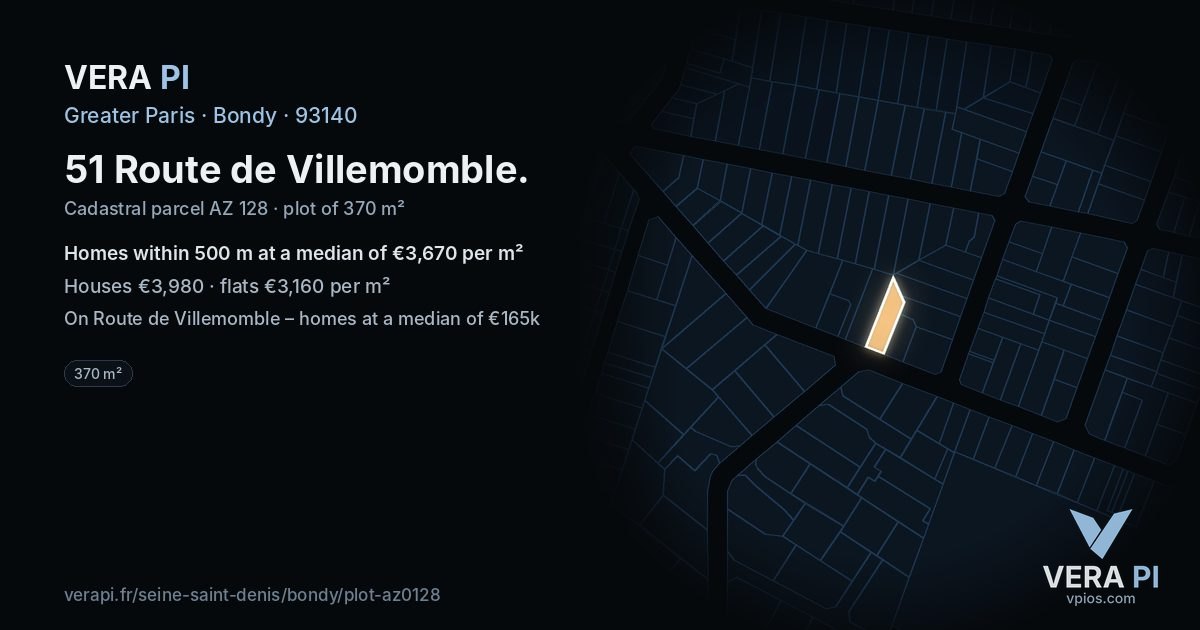51 Route de Villemomble, Bondy at night – the plot lit, the parcels around coloured by the prices near them