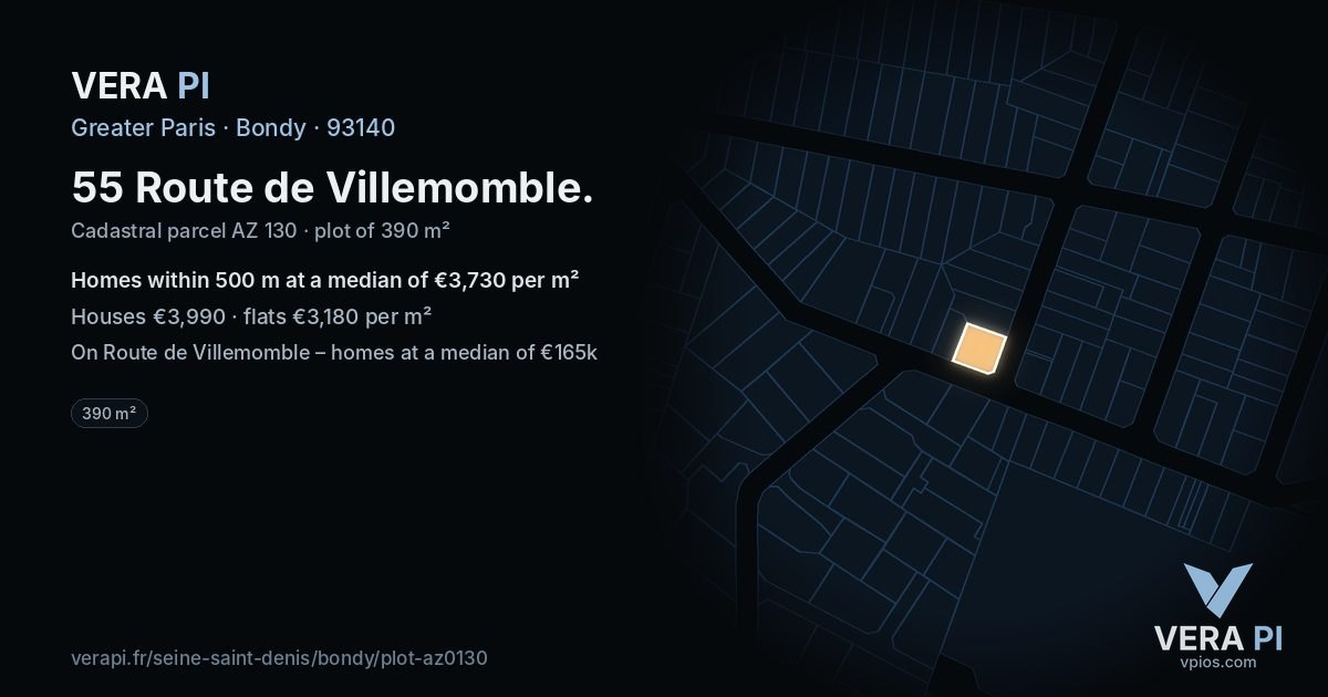 55 Route de Villemomble, Bondy at night – the plot lit, the parcels around coloured by the prices near them