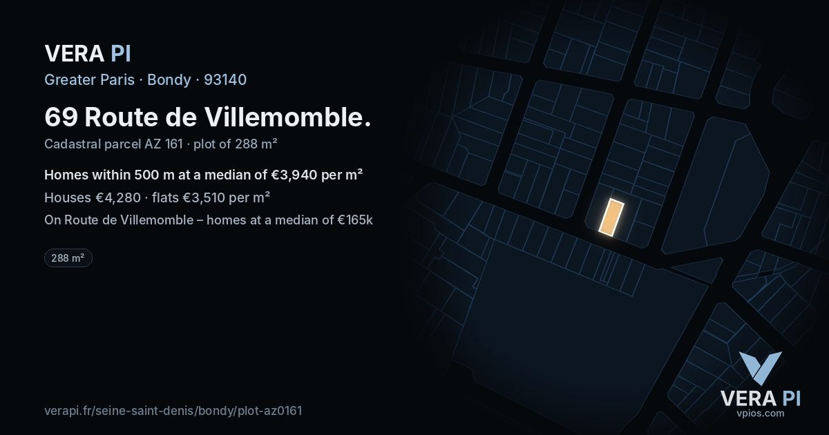 69 Route de Villemomble, Bondy at night – the plot lit, the parcels around coloured by the prices near them
