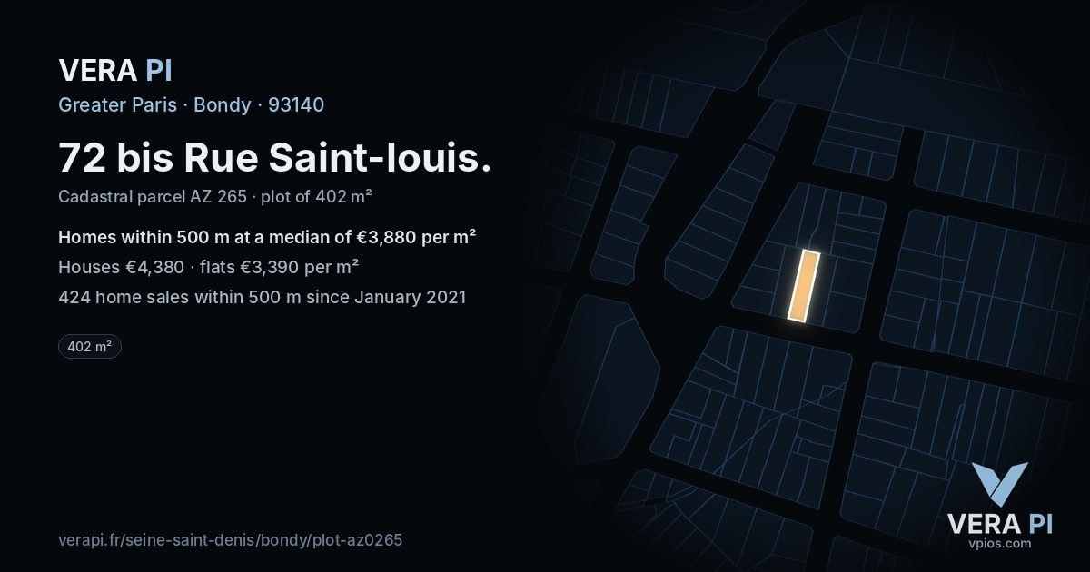 72 bis Rue Saint-louis, Bondy at night – the plot lit, the parcels around coloured by the prices near them