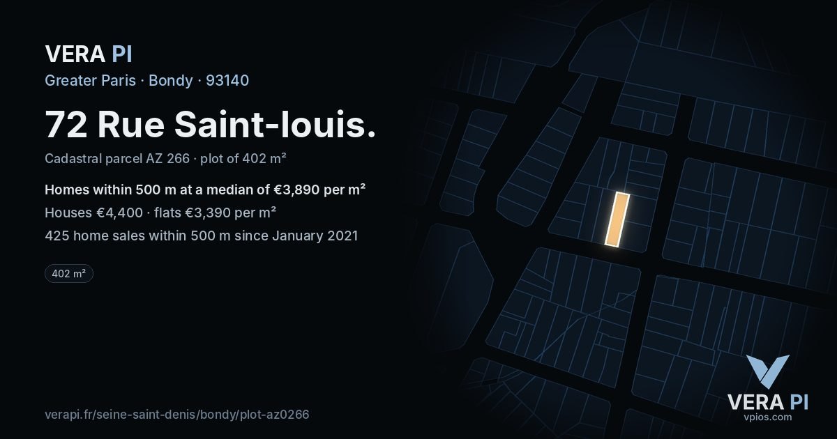 72 Rue Saint-louis, Bondy at night – the plot lit, the parcels around coloured by the prices near them