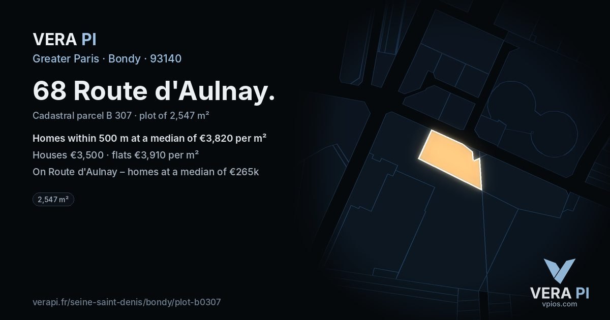 68 Route d'Aulnay, Bondy at night – the plot lit, the parcels around coloured by the prices near them