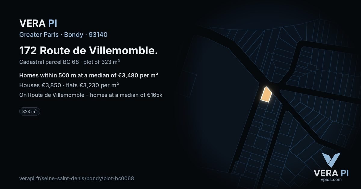 172 Route de Villemomble, Bondy at night – the plot lit, the parcels around coloured by the prices near them