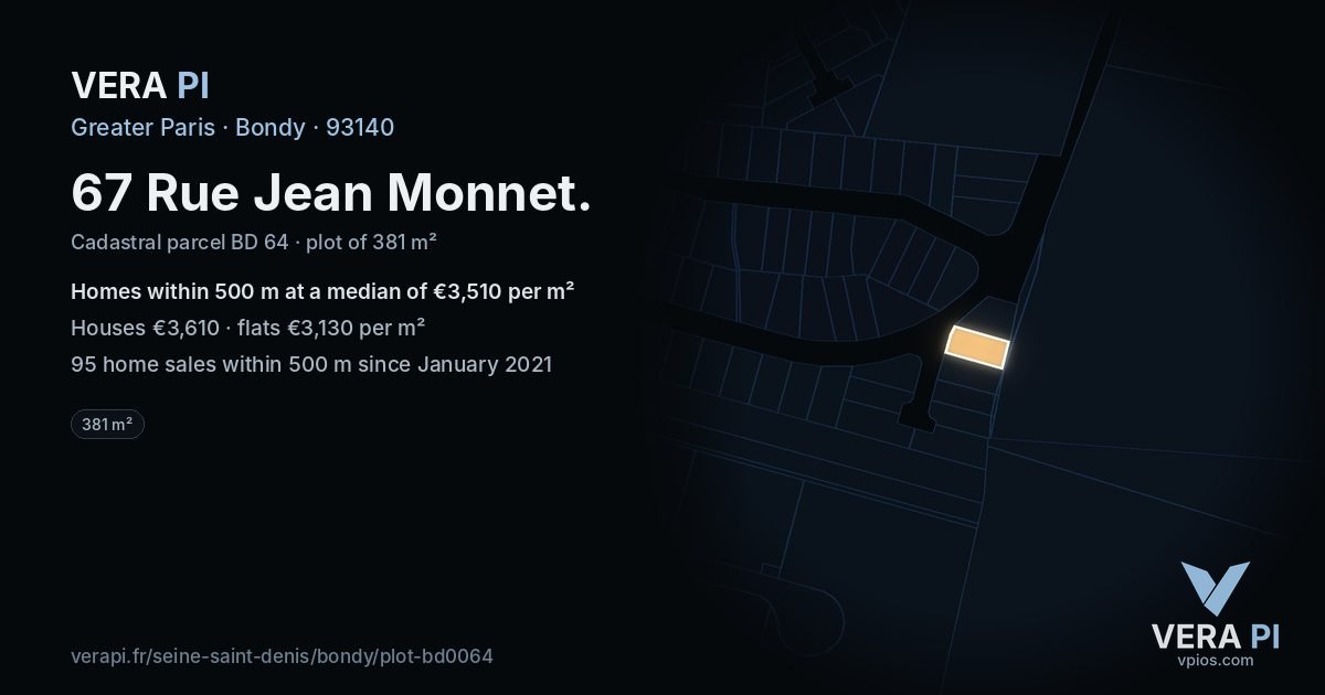 67 Rue Jean Monnet, Bondy at night – the plot lit, the parcels around coloured by the prices near them