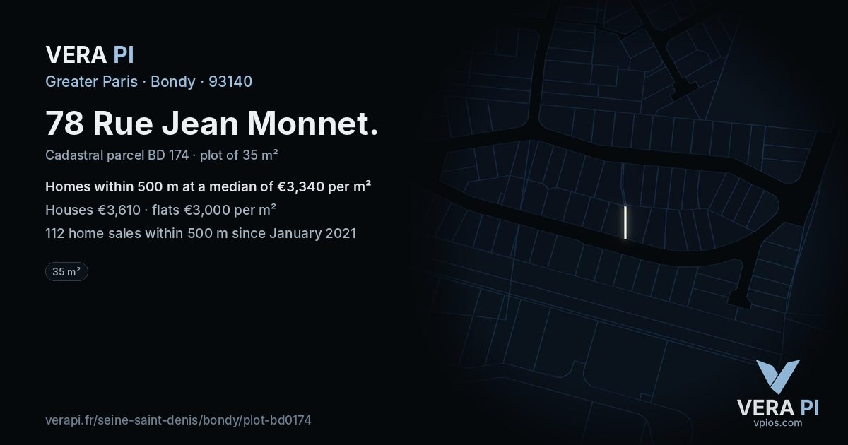 78 Rue Jean Monnet, Bondy at night – the plot lit, the parcels around coloured by the prices near them