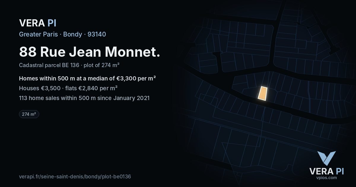 88 Rue Jean Monnet, Bondy at night – the plot lit, the parcels around coloured by the prices near them