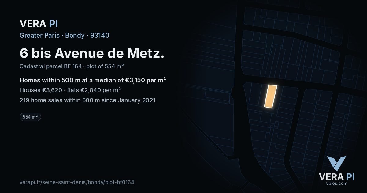 6 bis Avenue de Metz, Bondy at night – the plot lit, the parcels around coloured by the prices near them