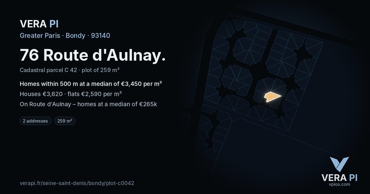 76 Route d'Aulnay, Bondy at night – the plot lit, the parcels around coloured by the prices near them