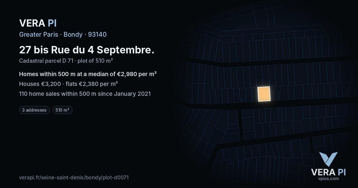 27 bis Rue du 4 Septembre, Bondy at night – the plot lit, the parcels around coloured by the prices near them