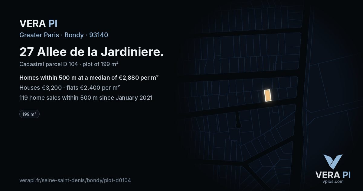 27 Allee de la Jardiniere, Bondy at night – the plot lit, the parcels around coloured by the prices near them