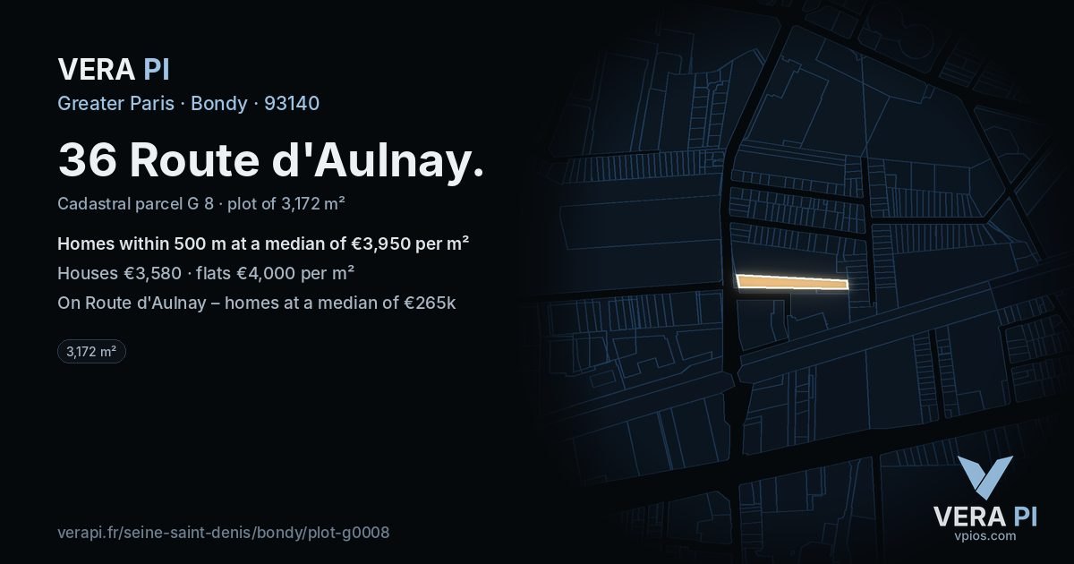 36 Route d'Aulnay, Bondy at night – the plot lit, the parcels around coloured by the prices near them