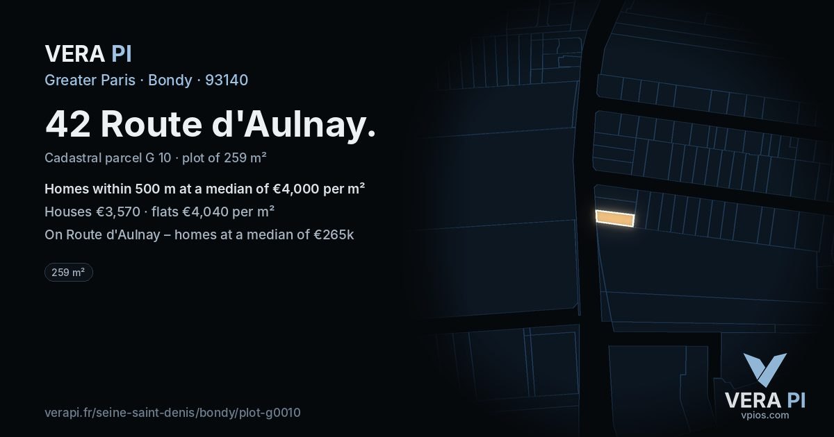 42 Route d'Aulnay, Bondy at night – the plot lit, the parcels around coloured by the prices near them