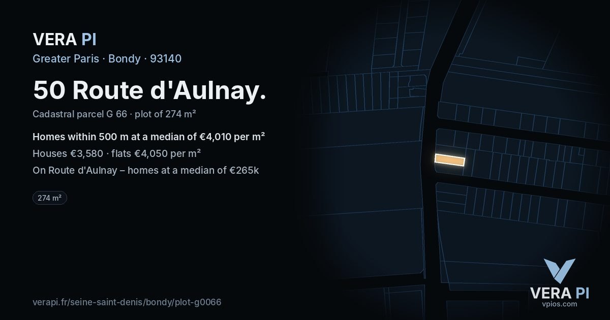 50 Route d'Aulnay, Bondy at night – the plot lit, the parcels around coloured by the prices near them