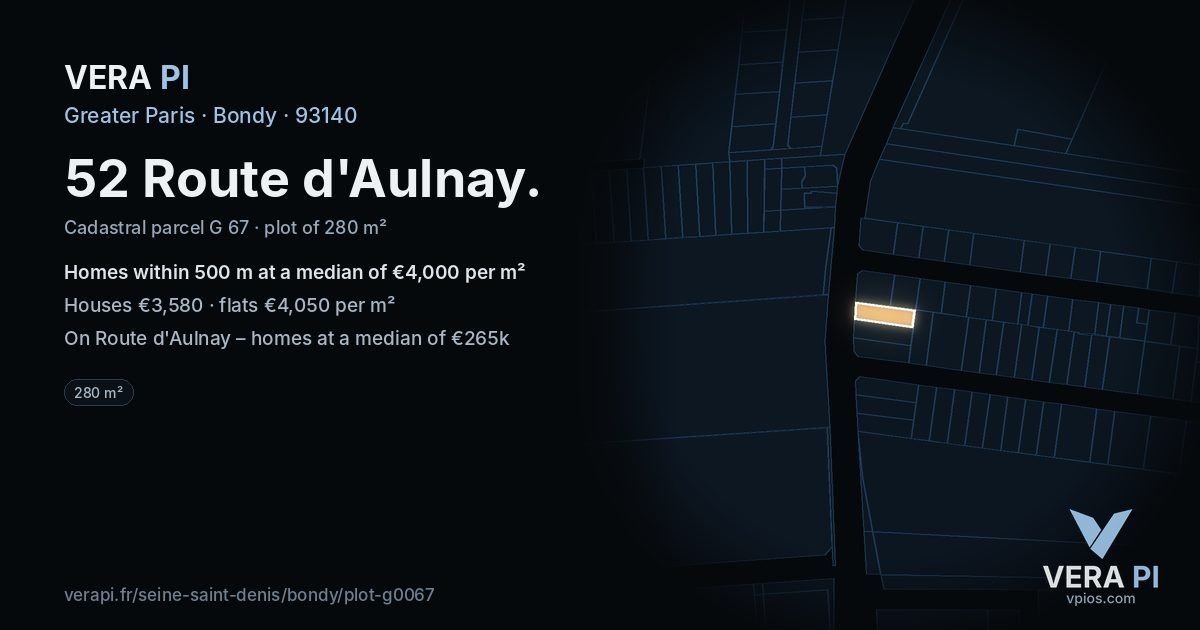 52 Route d'Aulnay, Bondy at night – the plot lit, the parcels around coloured by the prices near them