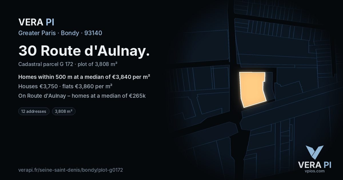 30 Route d'Aulnay, Bondy at night – the plot lit, the parcels around coloured by the prices near them