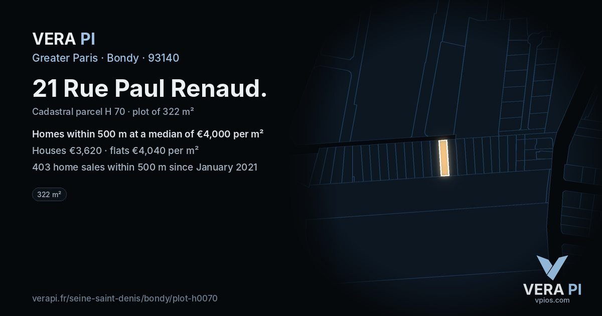 21 Rue Paul Renaud, Bondy at night – the plot lit, the parcels around coloured by the prices near them