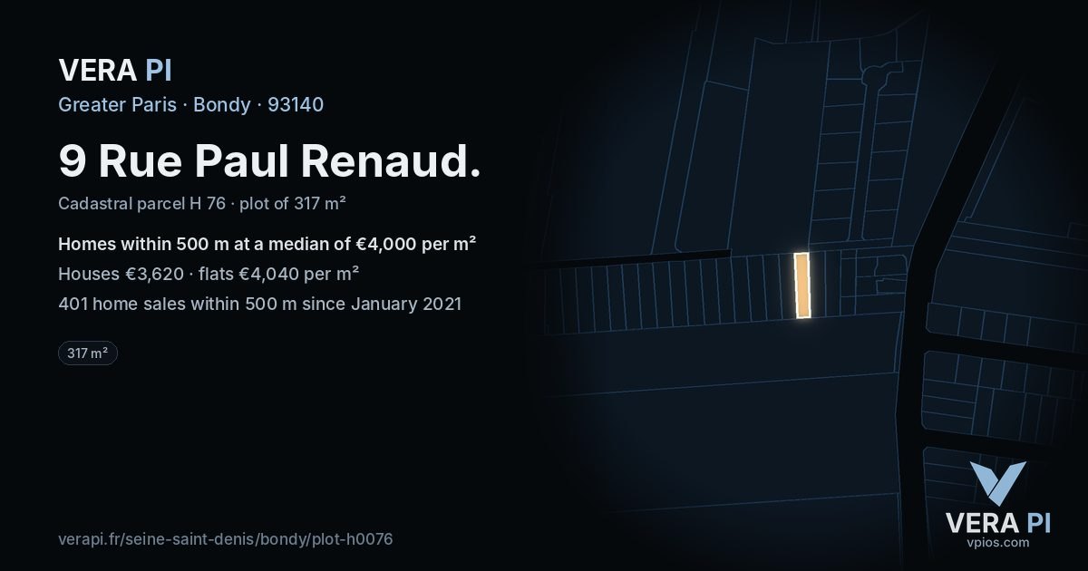 9 Rue Paul Renaud, Bondy at night – the plot lit, the parcels around coloured by the prices near them