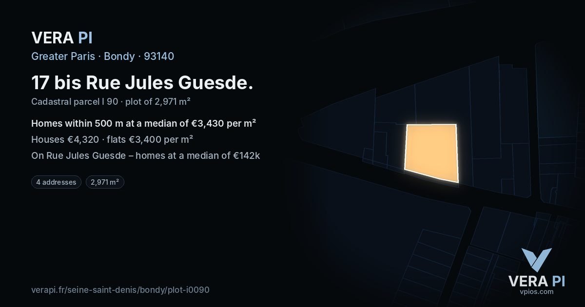 17 bis Rue Jules Guesde, Bondy at night – the plot lit, the parcels around coloured by the prices near them
