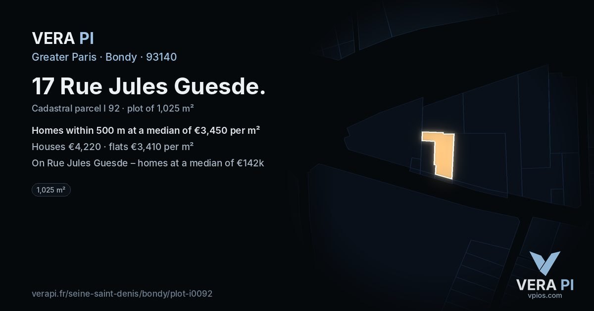 17 Rue Jules Guesde, Bondy at night – the plot lit, the parcels around coloured by the prices near them