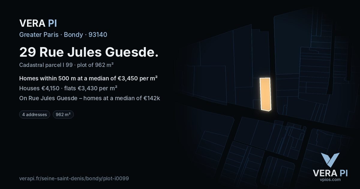 29 Rue Jules Guesde, Bondy at night – the plot lit, the parcels around coloured by the prices near them