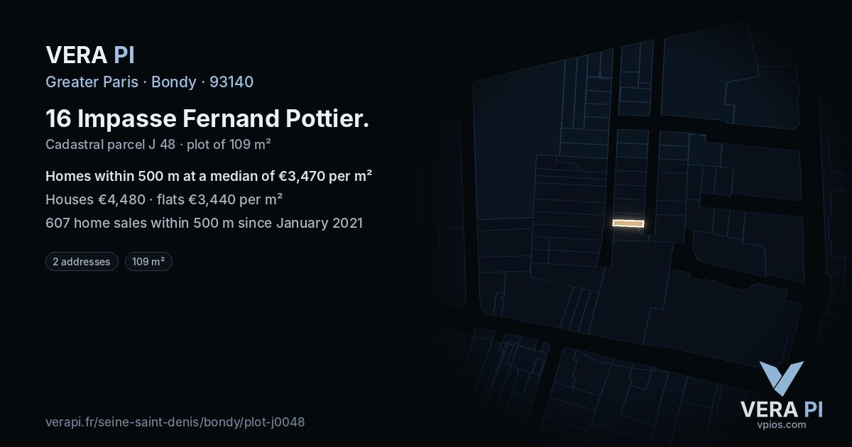 16 Impasse Fernand Pottier, Bondy at night – the plot lit, the parcels around coloured by the prices near them