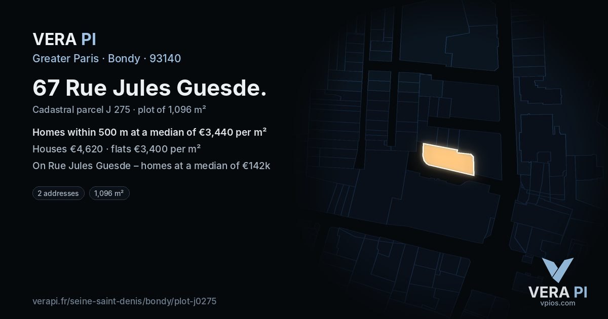 67 Rue Jules Guesde, Bondy at night – the plot lit, the parcels around coloured by the prices near them