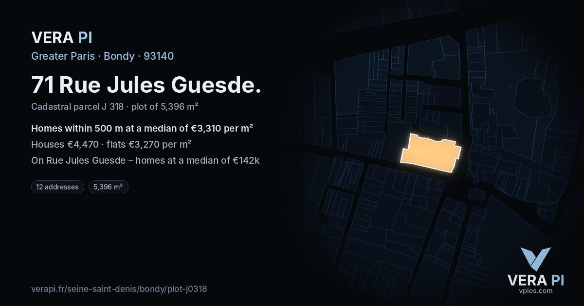71 Rue Jules Guesde, Bondy at night – the plot lit, the parcels around coloured by the prices near them