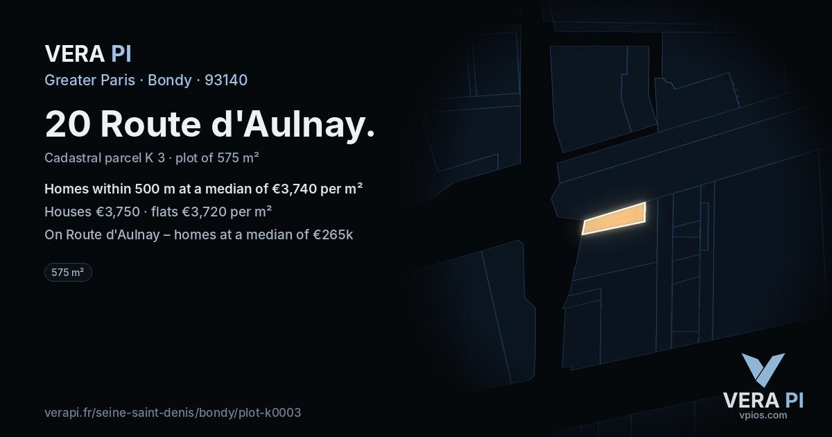20 Route d'Aulnay, Bondy at night – the plot lit, the parcels around coloured by the prices near them